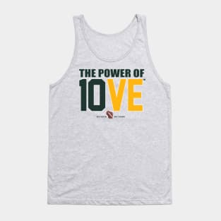 The Power of 10VE™ Tank Top